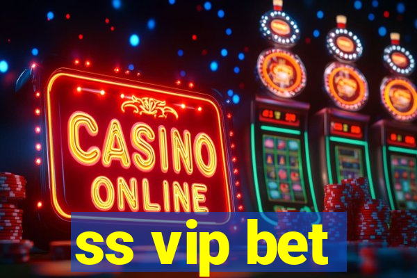 ss vip bet